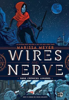 Wires And Nerve -Meyer Marissa