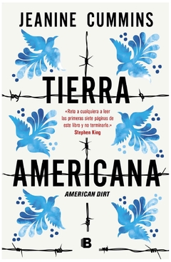 Tierra americana - jeanine cummins