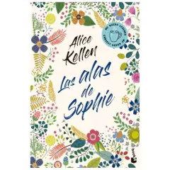 las alas de sophie - alice kellen