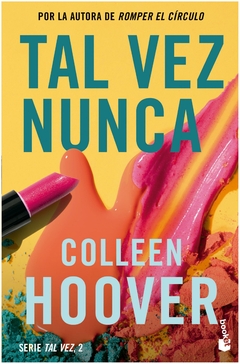 tal vez nunca (maybe not) - colleen hoover