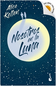 nosotros en la luna - booket verano 2023-2024 - alice kellen