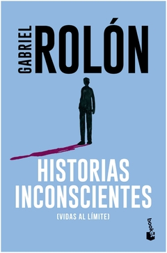 historias inconscientes - gabriel rolón -