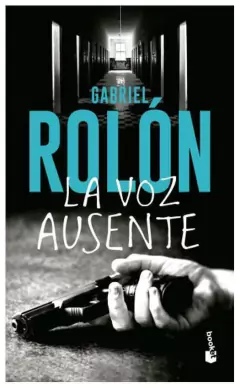 la voz ausente - gabriel rolón