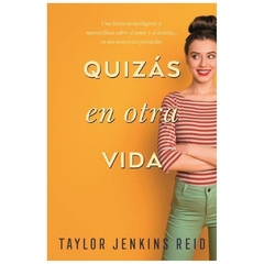 quizas en otra vida - taylor jenkins REID