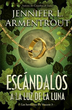 ESCANDALOS A LA LUZ DE LA LUNA (LIBRO 3) JENNIFER L ARMENTROUT