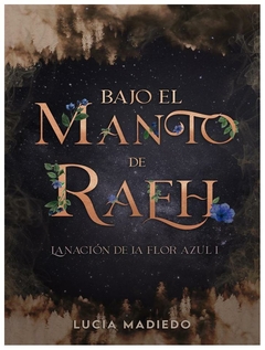 bajo el manto de raeh - lucia madiedo