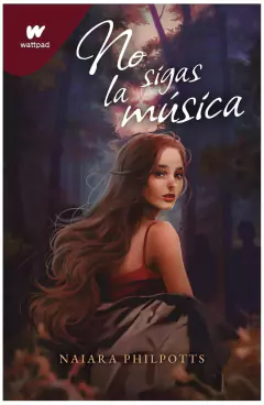 no sigas la música - naiara philpotts