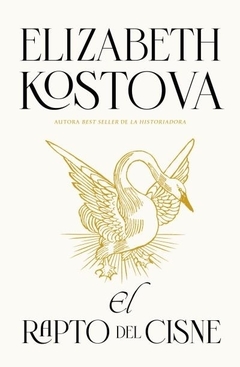 EL RAPTO DEL CISNE ELIZABETH KOSTOVA