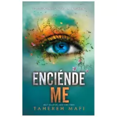 ENCIENDEME - tahereh mafi