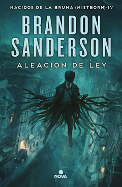 ALEACION DE LEY BRANDON SANDERSON (NACIDOS DE LA BRUMA 4)