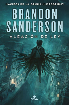 ALEACION DE LEY BRANDON SANDERSON (NACIDOS DE LA BRUMA 4)