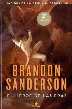 EL HEROE DE LAS ERAS BRANDON SANDERSON (NACIDOS DE LA BRUMA 3)