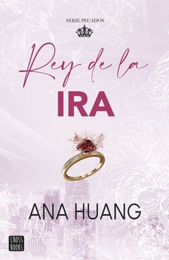 PREVENTA - Pecados 1. Rey de la ira Ana Huang