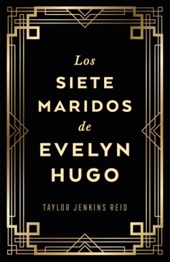 Los siete maridos de Evelyn Hugo (edición coleccionista) - Taylor Jenkins Reid