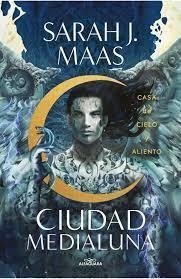 Pack CIUDAD MEDIALUNA - Sarah J. MAAS - comprar online