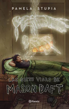 LAS SIETE VIDAS DE MASON DAFT - Pamela Stupia