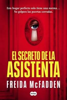 EL SECRETO DE LA ASISTENTA, FREIDA MCFADDEN (ASISTENTA 2) - comprar online