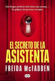 EL SECRETO DE LA ASISTENTA, FREIDA MCFADDEN (ASISTENTA 2) - comprar online