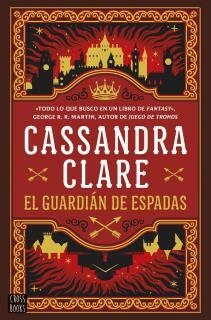 EL GUARDIAN DE ESPADAS -Cassamdra CLARE