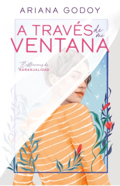 A Traves De Mi Ventana ( Edicion Ilustrada ) Godoy Ariana