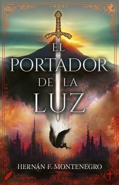 El Portador De La Luz - Montenegro Hernan