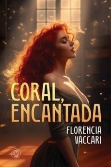 CORAL ENCANTADA - FLORENCIA VACCARI