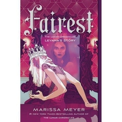 FAIREST MARISSA MEYER (LUNAR CHRONICLES)