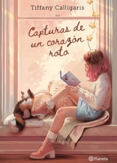 Capturas de un corazón roto - Tiffany Calligaris