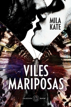 VILES MARIPOSAS by Mila Kate