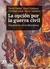 LA OPCION POR LA GUERRA CIVIL
