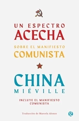 UN ESPECTRO ACECHA EL MANIFIESTO COMUNISTA