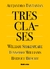 TRES CLASES