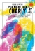 ESTA NOCHE TOCA CHARLY