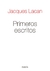 PRIMEROS ESCRITOS