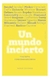 UN MUNDO INCIERTO - comprar online