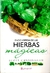 ENCICLOPEDIA DE LAS HIERBAS MAGICAS