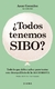 ¿TODOS TENEMOS SIBO?