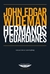 HERMANOS Y GUARDIANES