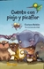 CUENTO CON PIOJO Y PICAFLOR