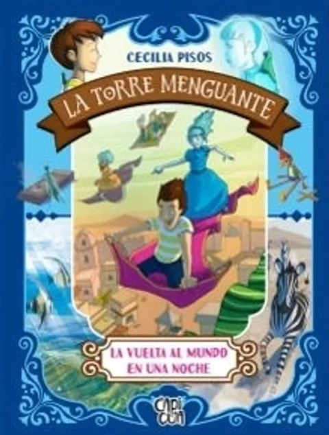 LA TORRE MENGUANTE. LA VUELTA AL MUNDO EN UNA NOCHE