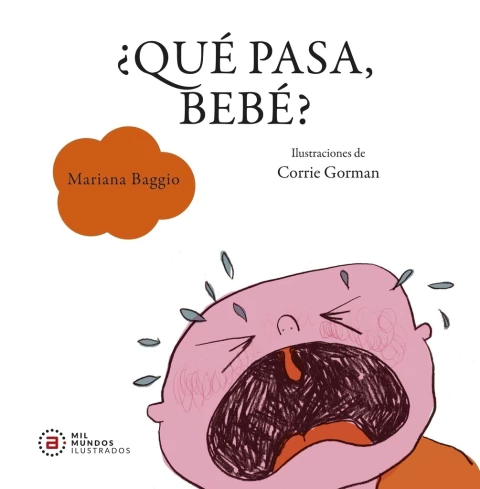 ¿QUÉ PASA BEBE?