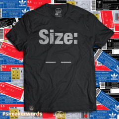 T-Shirt SIZE Bold Grey Words (Personalize seu size)