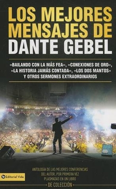 Los mejores mensajes de Dante Gebel 1
