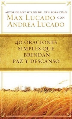 40 oraciones sencillas que brindan paz y descanso
