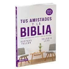Tus amistades y la Biblia