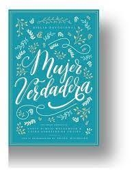Biblia devocional Mujer Verdadera TD NBLA