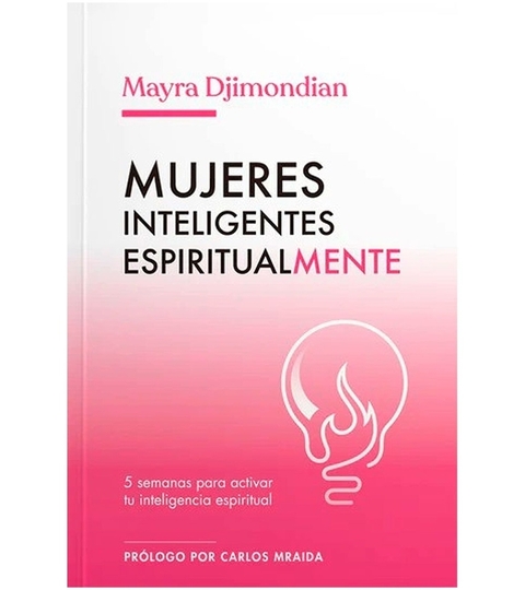 Mujeres inteligentes espiritualmente