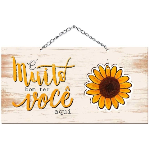 Placa Decorativa Em Mdf - É Muito Bom Ter Você Aqui - 22 X 21,5 Cm