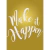 Placa Decorativa Em Mdf Dourada - Make It Happen - 19 X 24 Cm