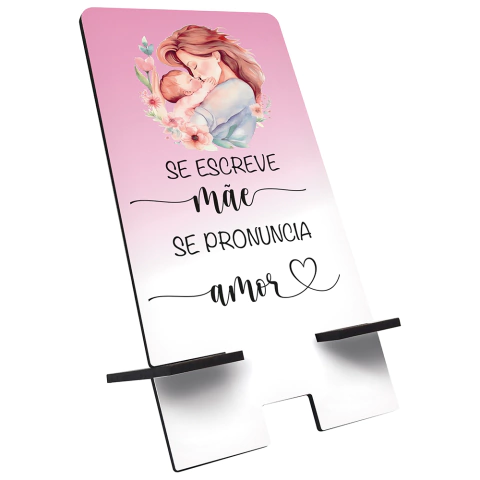 Porta-Celular - Presente Se Escreve Mãe - 9 x 18 x 8 Cm